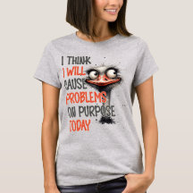 Sarkastisches Chaos-Grafik-T-Shirt