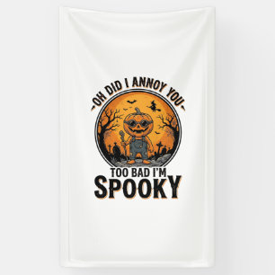 Sarkastisches Halloween-Shirt Lustiger Gespensterf Banner