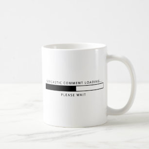 Sarkastisches Kommentar-Laden Tasse