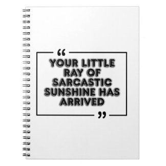 Sarkastisches Sonnenschein-Fun-Quote-Grafik Notizblock