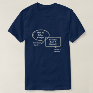 Sartre und seine Buds on Philosophy 2 - A MisterP  T-Shirt