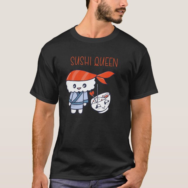 Sashimi japi Food Sushi Queen Salmon Sushi T-Shirt (Vorderseite)