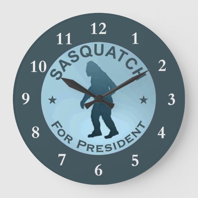 Sasquatch für den Präsidenten Große Wanduhr (Vorderseite)