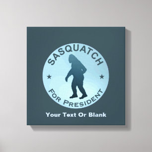 Sasquatch für den Präsidenten Leinwanddruck
