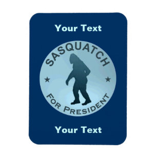 Sasquatch für den Präsidenten Magnet