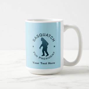 Sasquatch für den Präsidenten Tasse
