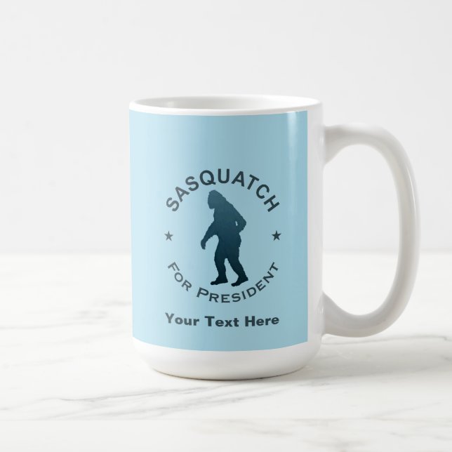 Sasquatch für den Präsidenten Tasse (Rechts)