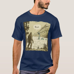 Sasquatch Loch Ness Monster Bruh Mädchen Familie T-Shirt