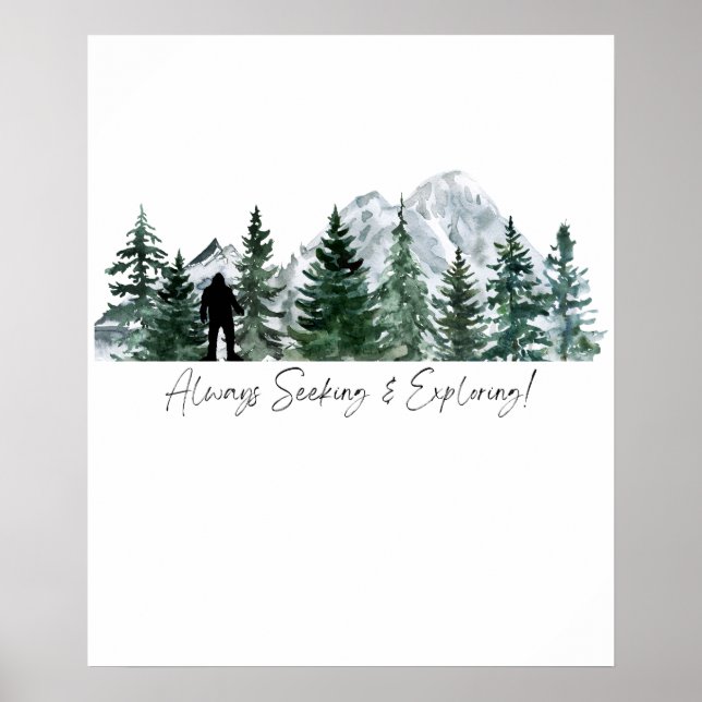 Sasquatch Print immer suchen und erkunden Poster (Vorne)