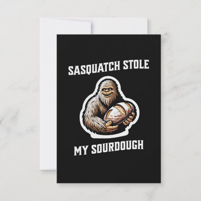 Sasquatch Stole My Sourdough Dankeskarte (Vorderseite)