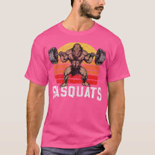 Sasquats Leg Day Weightfting Bigfoot Squat Distanz T-Shirt