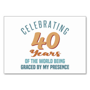 Sassy 40. Geburtstagshöhe Tischnummer