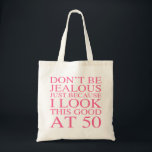 Sassy 50. Geburtstag für Frauen Tragetasche<br><div class="desc">Eine lustige Geburtstagsgeschenkidee für Frauen mit nüchterner Einstellung.</div>