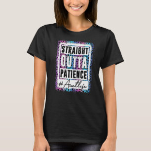 Sassy Aun Straight Outta Patientin Leopard Tante L T-Shirt