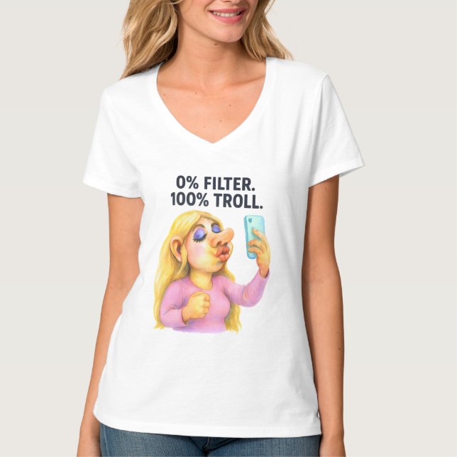 Sassy Confident Influencer Fabulous Selfie Troll T-Shirt (Vorderseite)