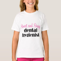 Sassy Dental Hygienist T - Shirt