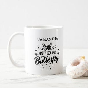 Sassy Funny Girly Anti Social Butterfly Kaffeetasse
