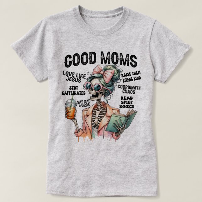 Sassy Good Mamas T - Shirt Mütter Tagesgeschenk (Design vorne)