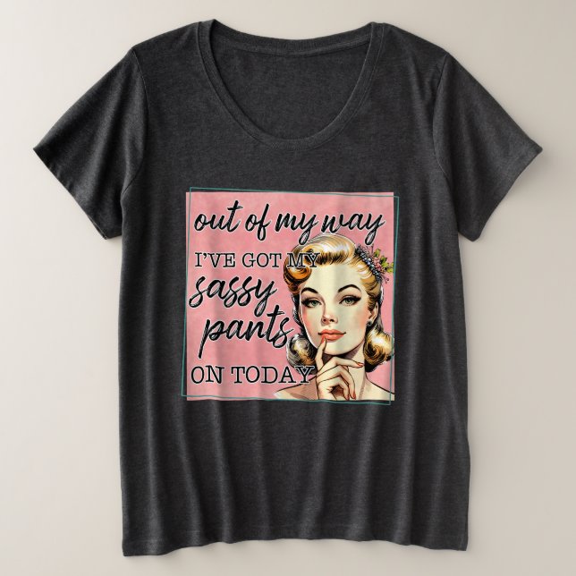 Sassy Große Größe T-Shirt (Design vorne)