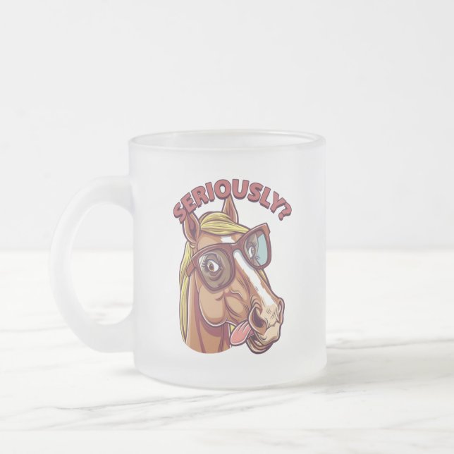 🐴 Sassy Horse Tasse - "Ernsthaft!" (Links)