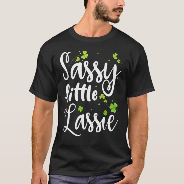 Sassy Little Lassie St. Patrick's Day 2 T-Shirt (Vorderseite)