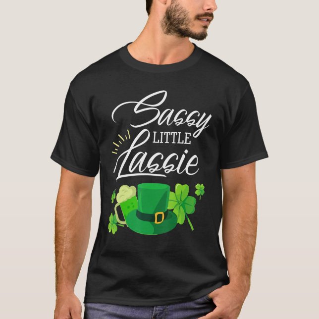 Sassy Little Lassie St Patrick's Day Funny T-Shirt (Vorderseite)