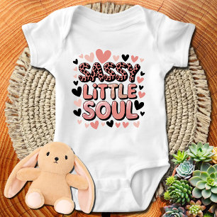 Sassy Little Soul - Niedliches und Selbstbewusstes Baby Strampler
