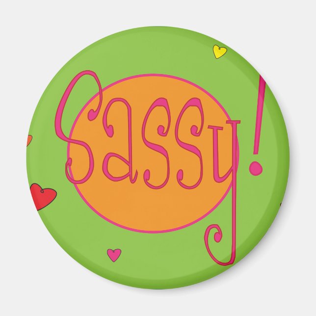 Sassy Magnet (Vorne)