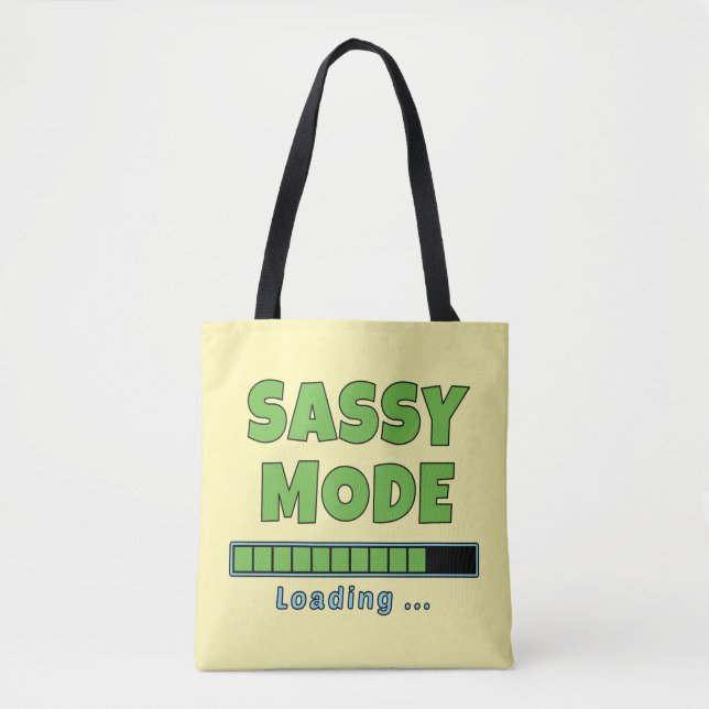 Sassy Mode Loading … (Vorderseite)