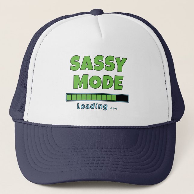 Sassy Mode Loading … Truckerkappe (Vorderseite)