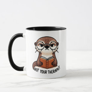 Sassy Otter mit Brille - "Nicht Ihr Therapeut" Tasse