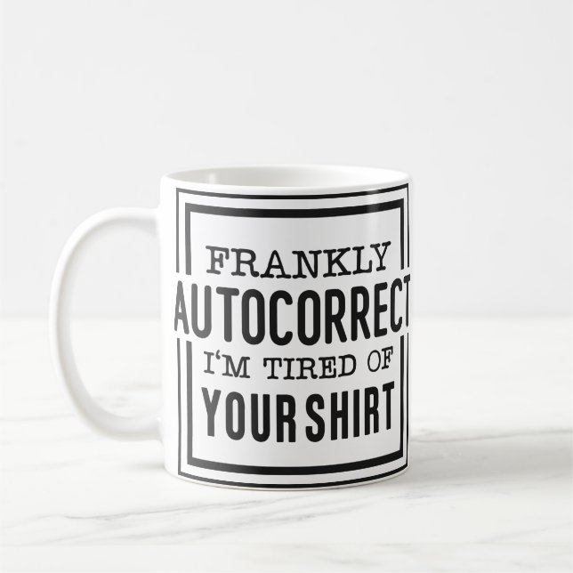 Sassy Personality Attitude Quote #11 Kaffeetasse (Links)