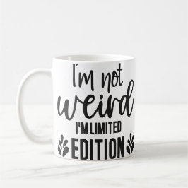 Sassy Personality Attitude Quote #12 Kaffeetasse