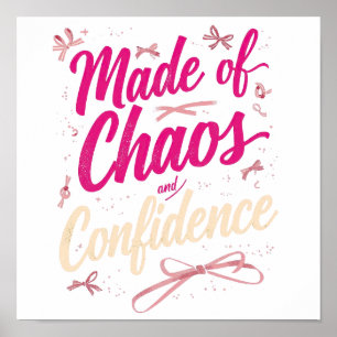 Sassy Pink Typografie Chaos und Selbstvertrauen Poster