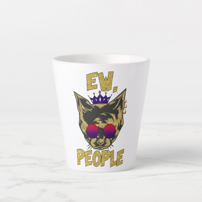 Sassy Royal Cat - "Ew. Leute" Funny Cat Lover Milchtasse (Vorderseite)