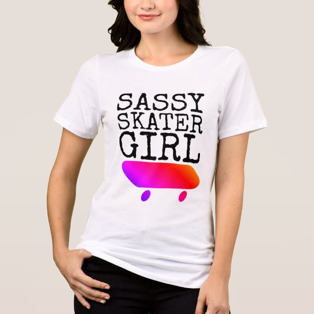 SASSY SKATER GIRL SKATEBOARDING T-Shirts (Vorderseite)