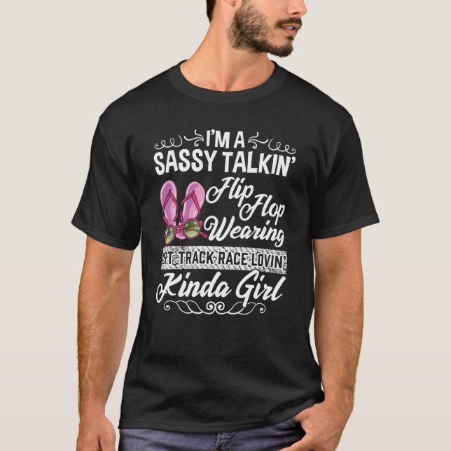Sassy Talking Dirt Track Race Love Kinda Girl T-Shirt (Vorderseite)