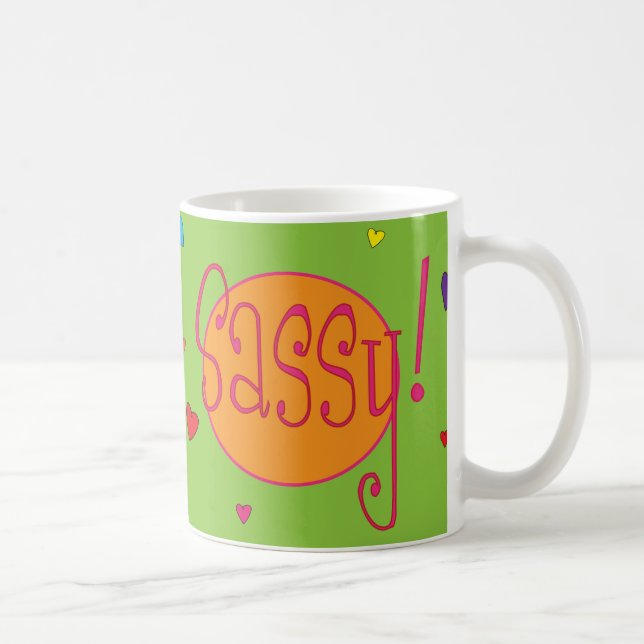 Sassy Tasse (Rechts)