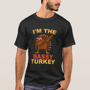 Sassy Turkey Matching Family Group Erntedank T-Shirt
