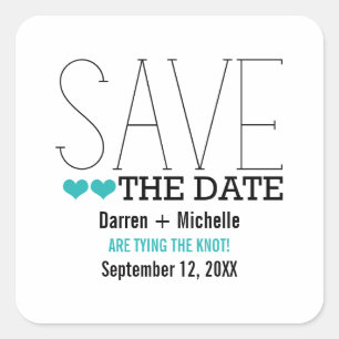 Sassy Typografy Save the Date Stickers, Aqua Quadratischer Aufkleber