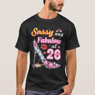 Sassy und fabelhaft am 26. 26. Geburtstag Diamond  T-Shirt