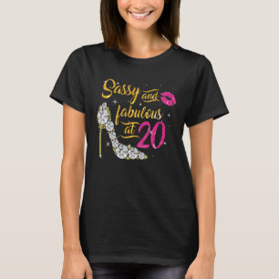 Sassy und fabelhaft im 20-jährigen 20. Geburtstag T-Shirt