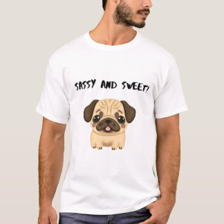 Sassy und Sweet! T-Shirt