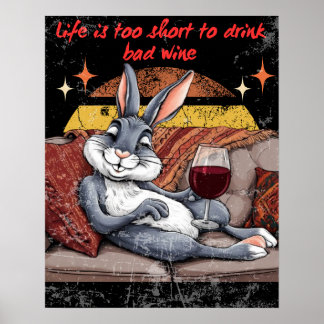 Sassy Wine Bunny Decor Poster