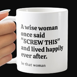 Sassy Wise Woman Kaffeetasse