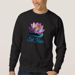 Sat Nam - Kundalini Yoga Spirituelle Lotus Blume Sweatshirt