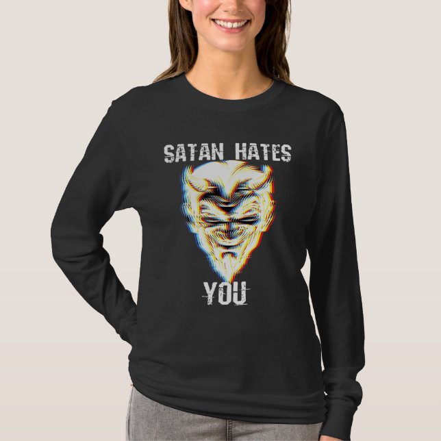 Satan hasst dich T-Shirt (Vorderseite)