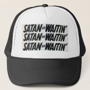 satan is waitin truckerkappe