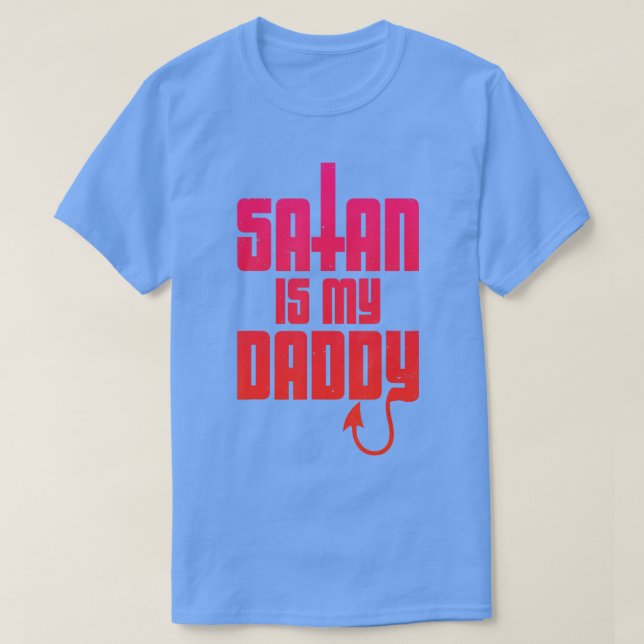 Satan ist mein Papa T-Shirt (Design vorne)