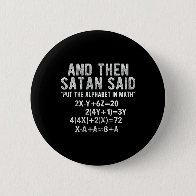 Satan sagte Alphabet in Mathe Mathematik Mathe  Button (Vorderseite)